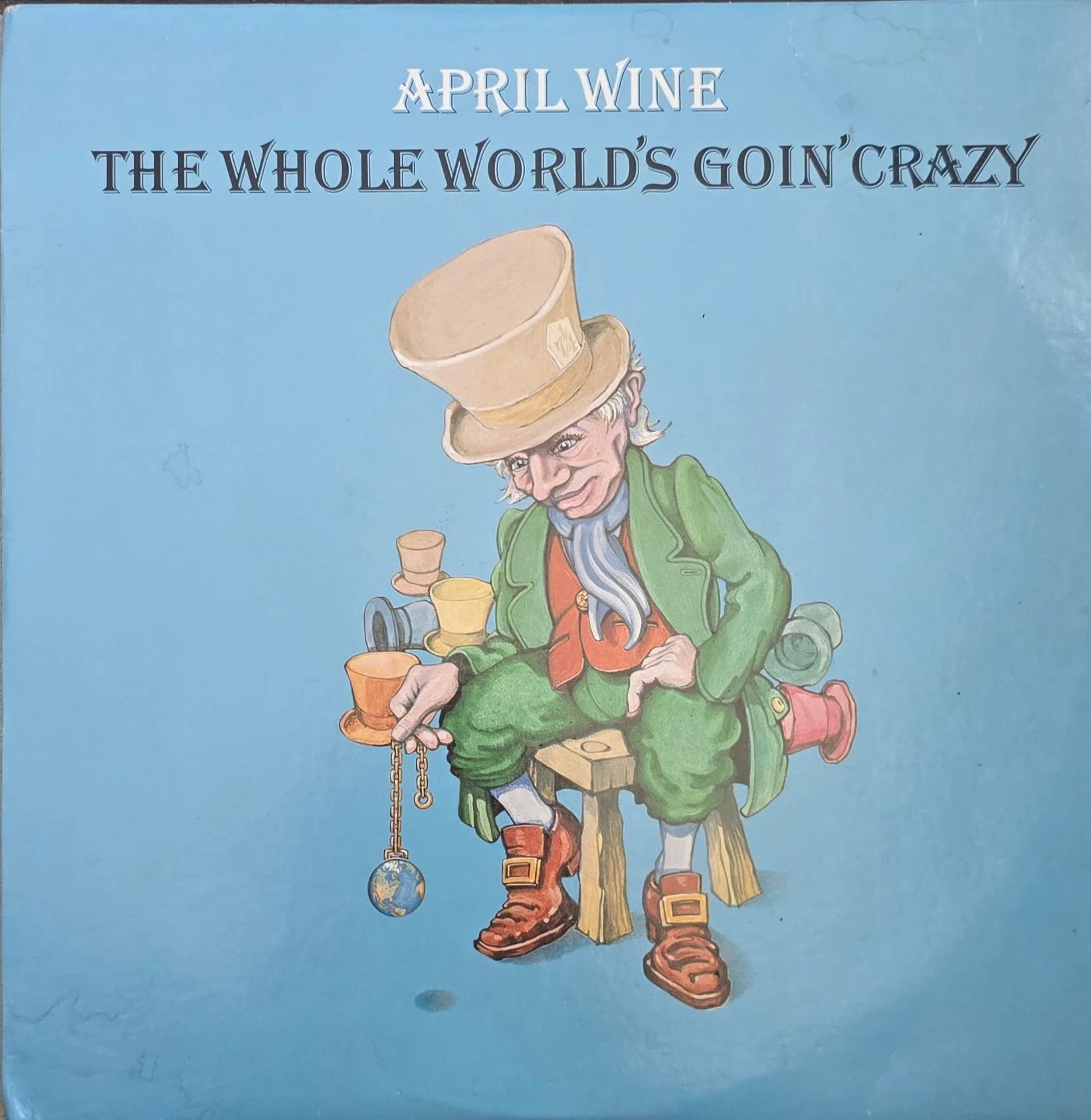 April Wine – The Whole World's Goin' Crazy