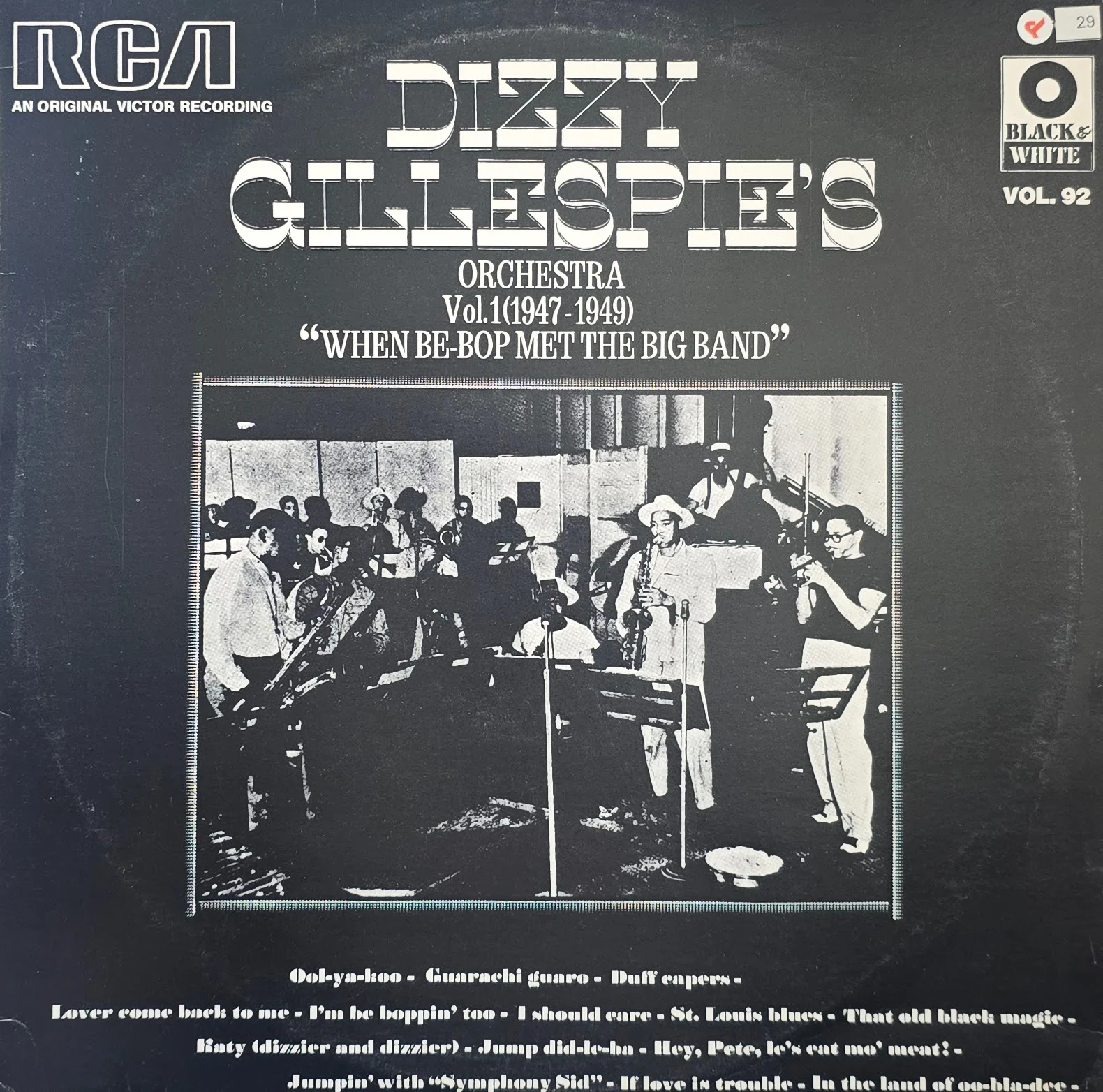 Dizzy Gillespie's Orchestra – Vol. 1 (1947-1949) "When Be-Bop Met The Big Band"
