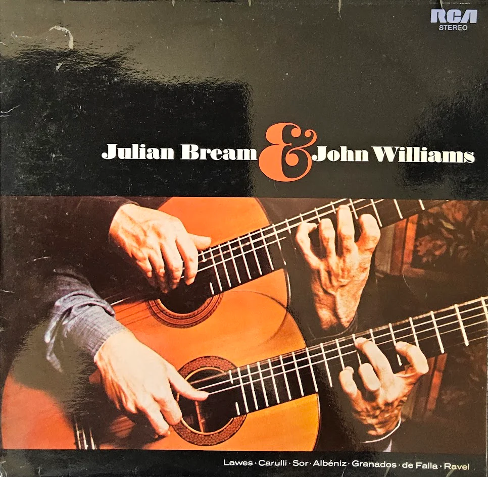Julian Bream & John Williams - Lawes • Carulli • Sor • Albéniz • Granados • De Falla • Ravel – Julian & John