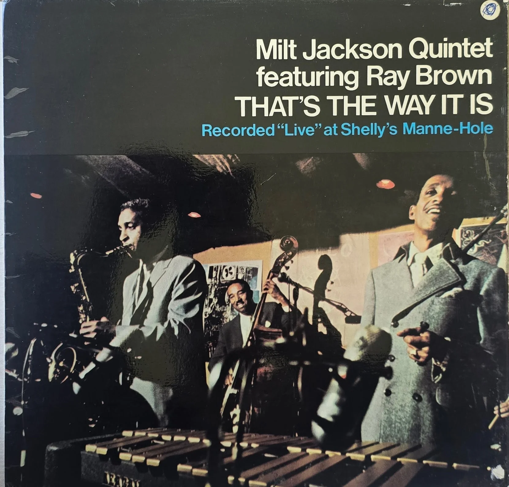 Milt Jackson Quintet Featuring Ray Brown – That's The Way It Is