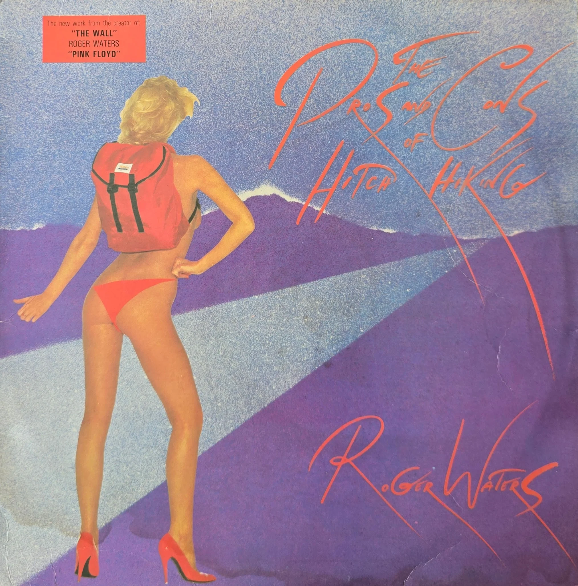Roger Waters - The Pros And Cons Of Hitch Hiking