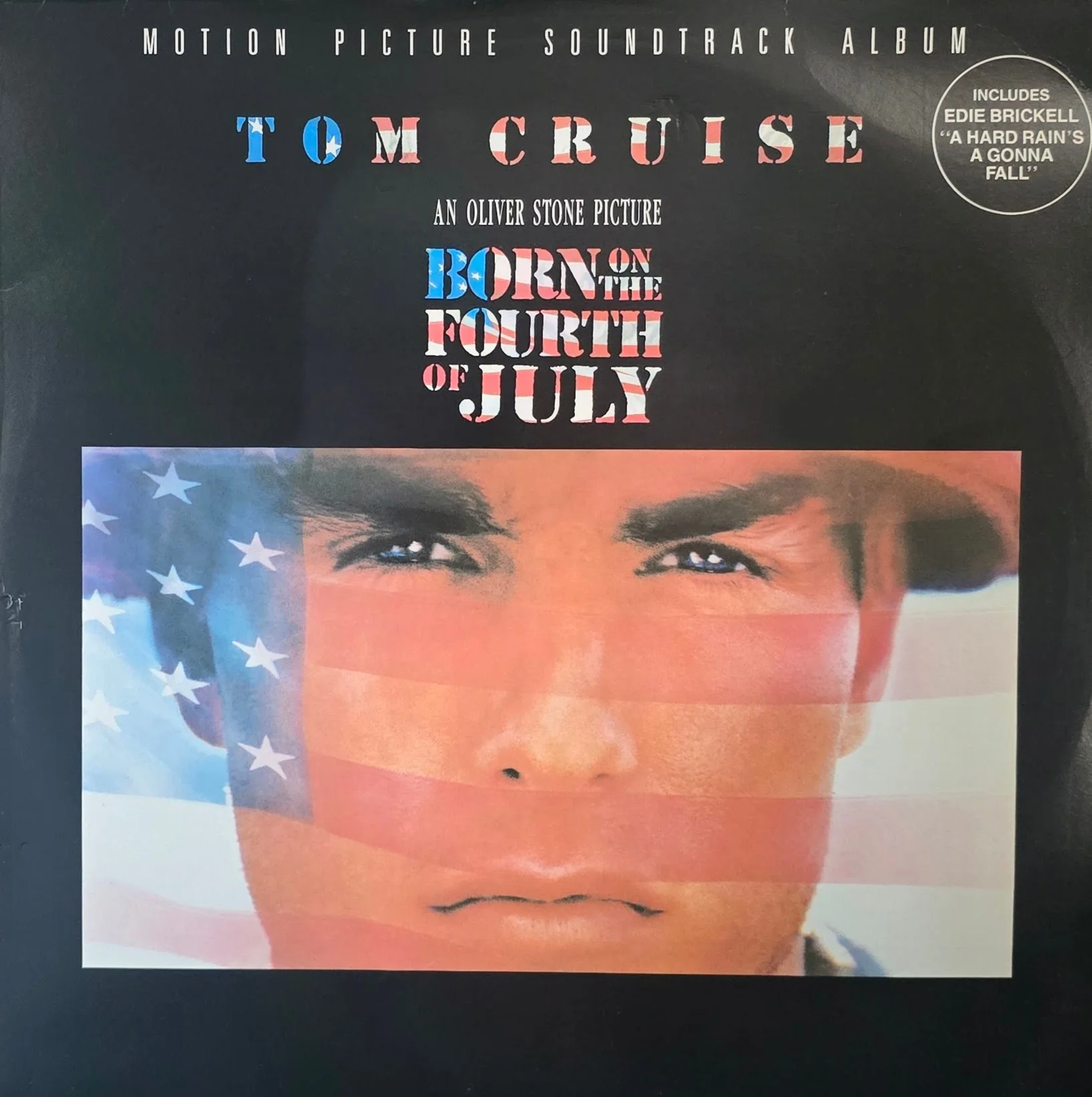 Various – Born On The Fourth Of July - Motion Picture Soundtrack Album