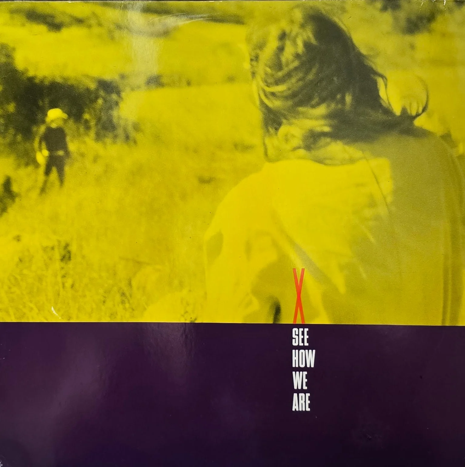 X – See How We Are